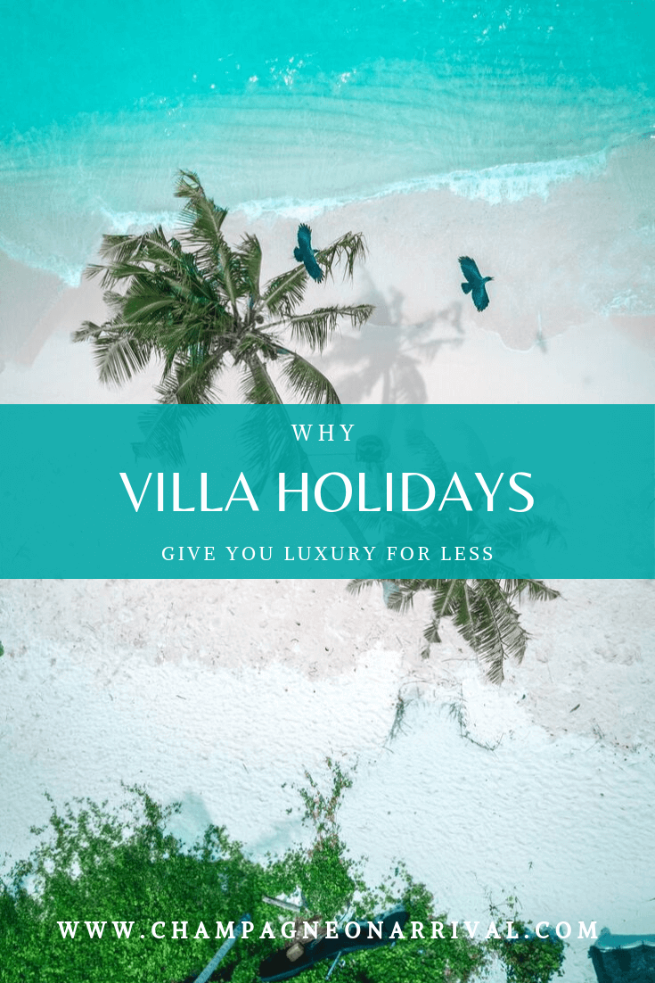 There are so many advantages when opting for a villa rather than a hotel, one being it can save you a small fortune, particularly if you are a larger group. By luxury travel blogger Rachael Gunn of Champagne on Arrival #villa #villas #villaholiday #villarental #traveltips