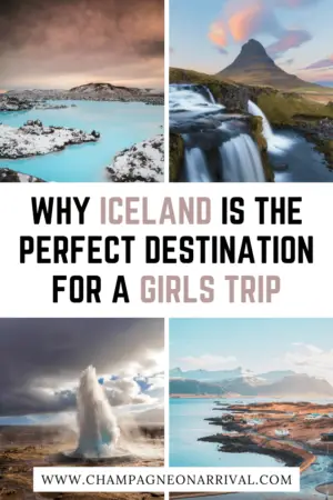 Pin for Why Iceland is the Perfect Destination for a Girls Trip
