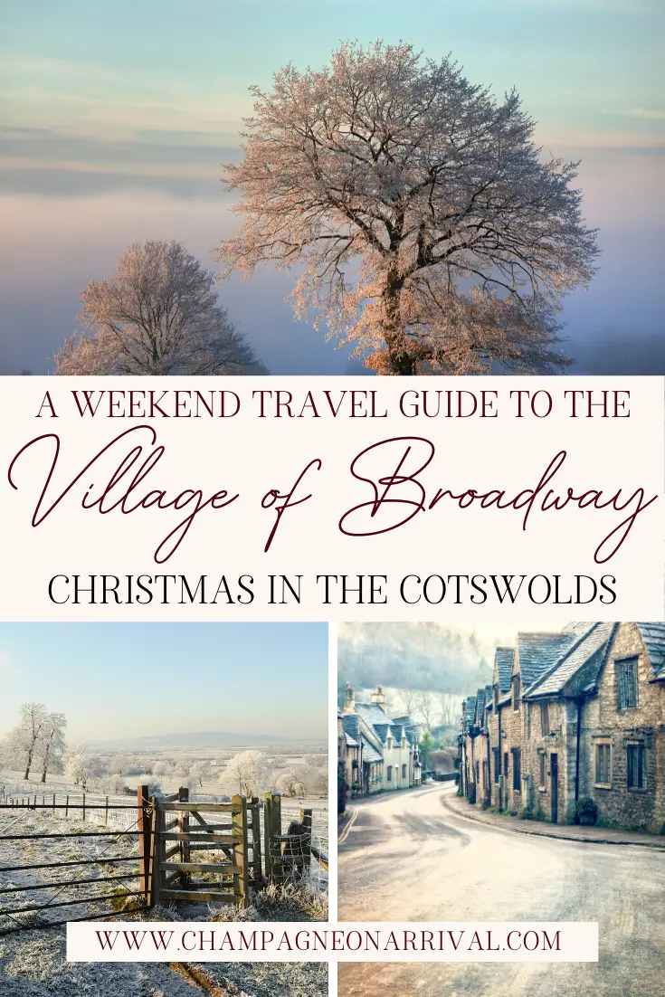Pin for A Christmas Weekend Travel Guide to The Cotswolds Village of Broadway