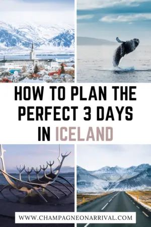 How To Plan The Perfect 3 Days in Iceland