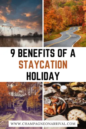 Pin for 9 Benefits of a Staycation Holiday