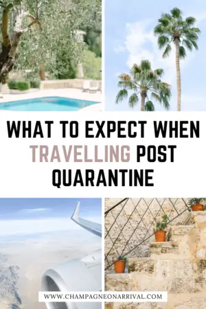 Pin for What to Expect When Travelling Post Quarantine